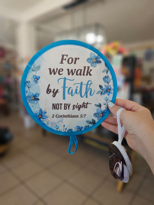Walk by Faith 2 Corinth 5:7