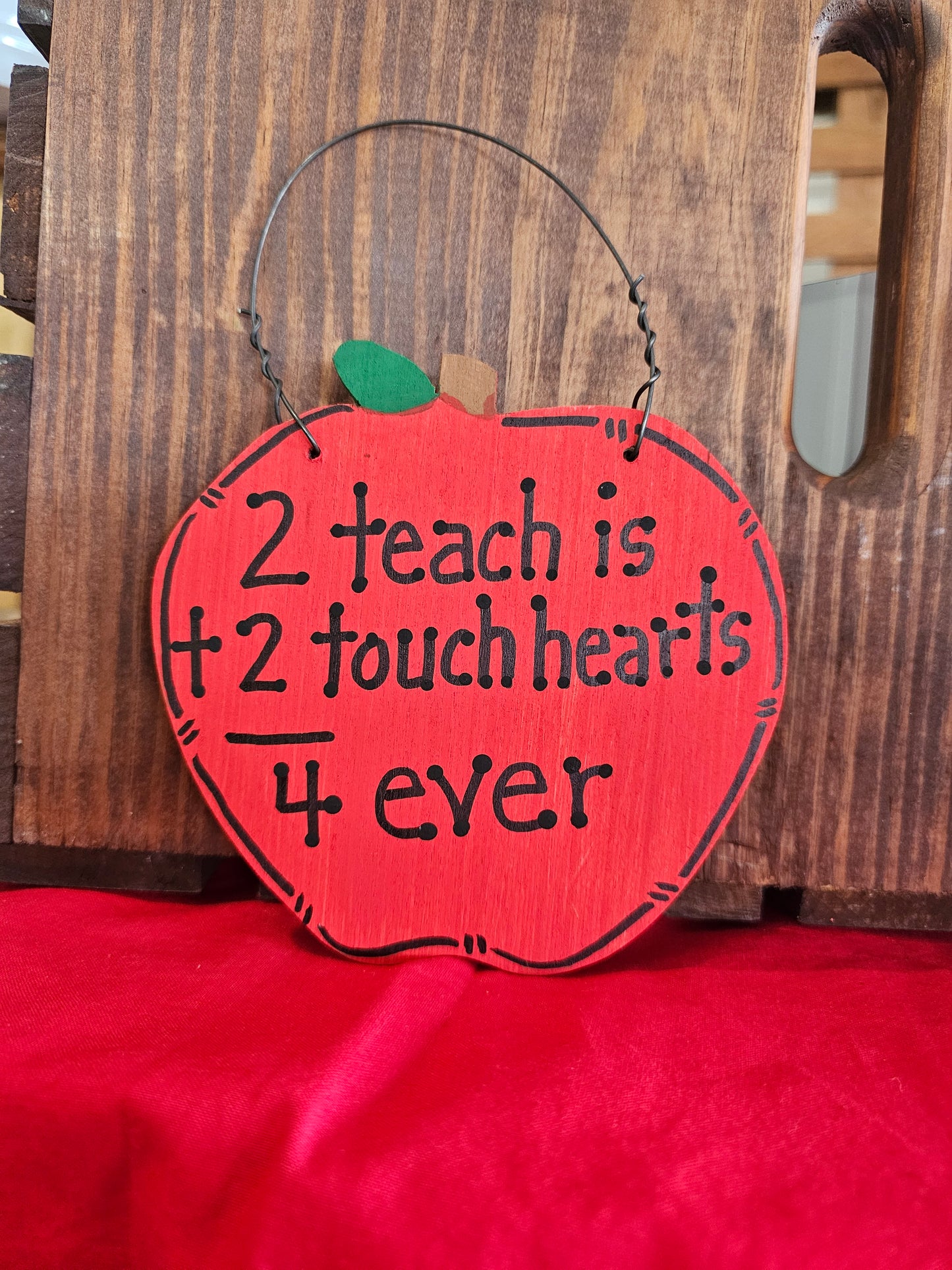 2 Teach + 2 Touch Hearts = 4 ever Sign