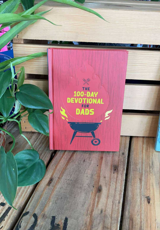 The 100-Day Devotional for Dads