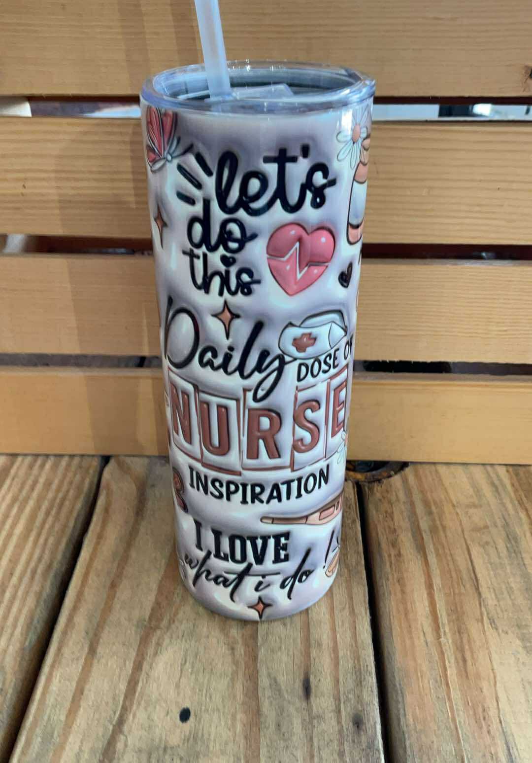 Daily Dose of Nurse 3D Tumbler