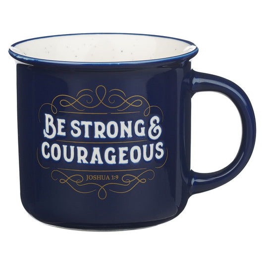 Be Strong and Courageous Blue Ceramic Camp-Style Mug - Joshua 1:9