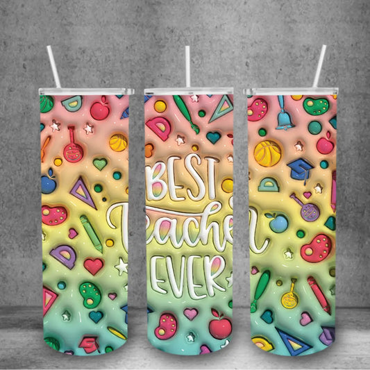Best Teacher Ever 3D Tumbler